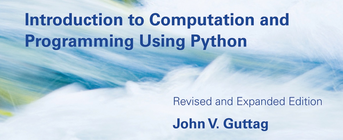 Introduction to Computation and Programming Using Python
